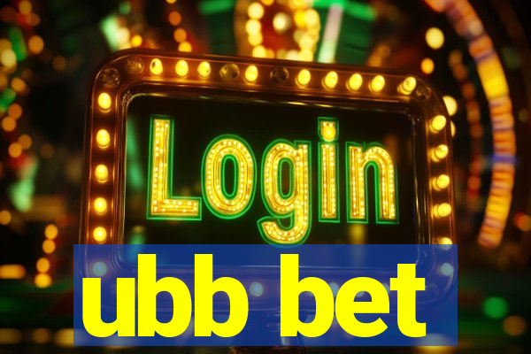 ubb bet